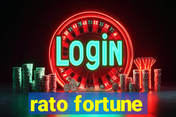 rato fortune