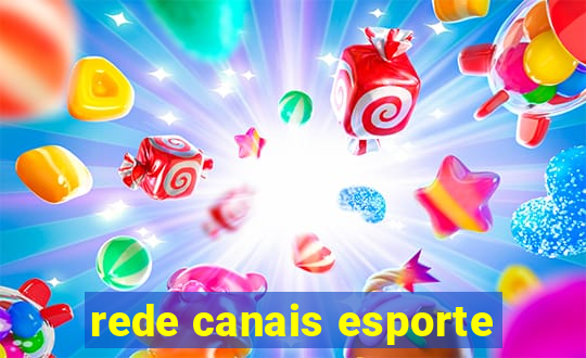 rede canais esporte