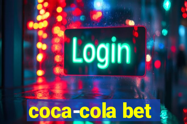 coca-cola bet