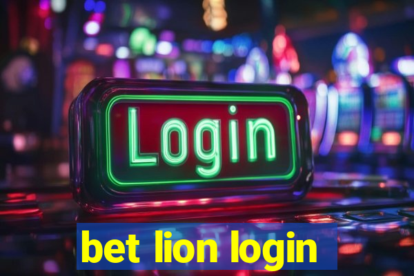 bet lion login