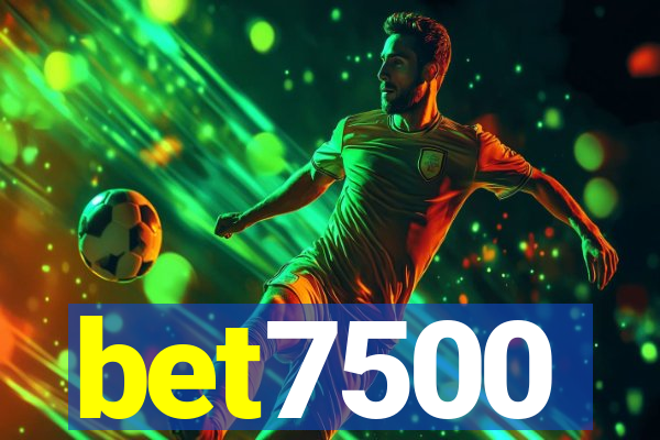 bet7500