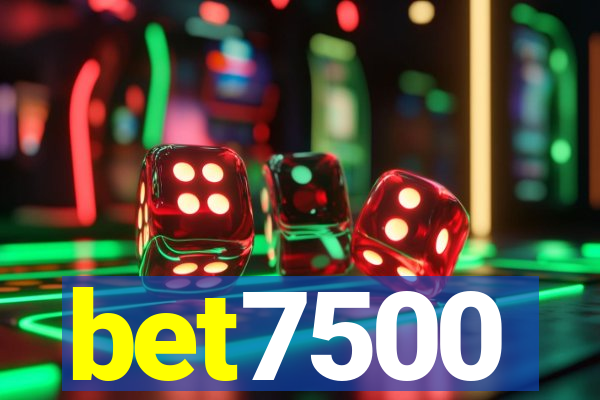 bet7500