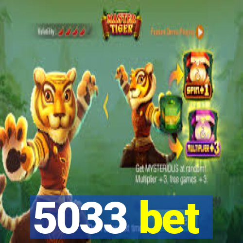 5033 bet