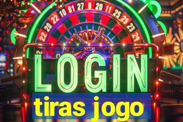 tiras jogo