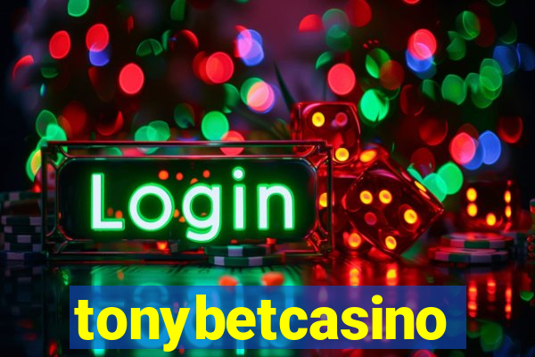 tonybetcasino