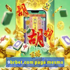 9brbet.com paga mesmo