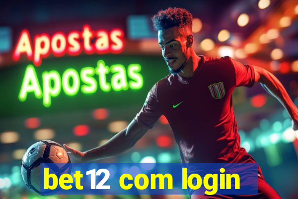 bet12 com login