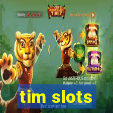 tim slots