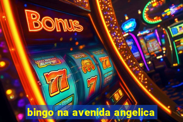 bingo na avenida angelica