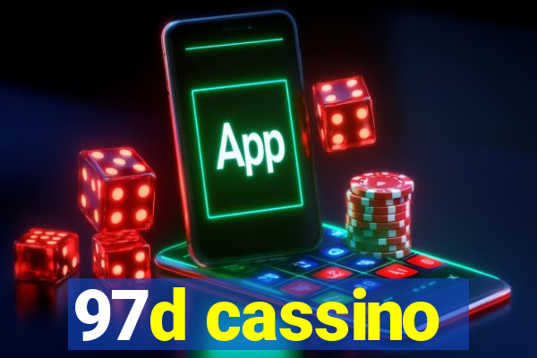 97d cassino