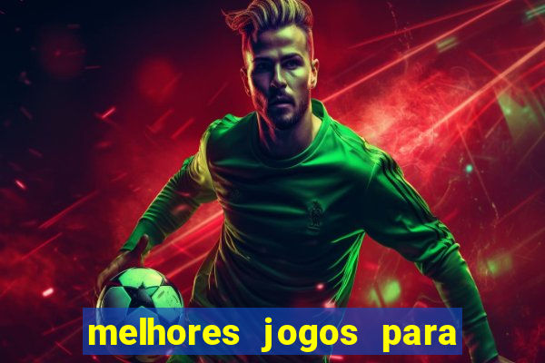 melhores jogos para play store