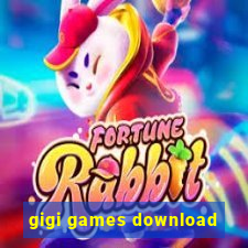 gigi games download