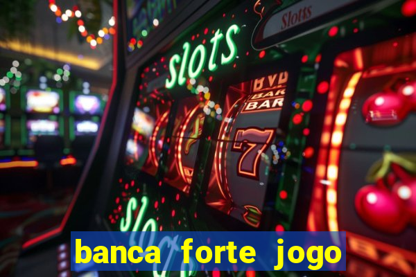 banca forte jogo do bicho app