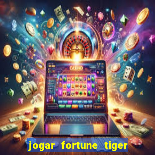 jogar fortune tiger 2 demo