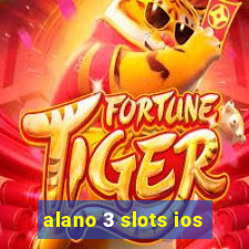 alano 3 slots ios