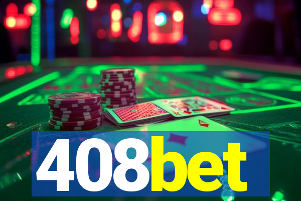 408bet