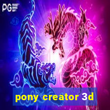 pony creator 3d