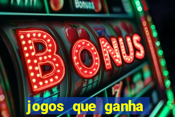 jogos que ganha dinheiro de verdade no pix na hora