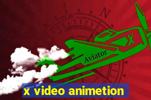 x video animetion