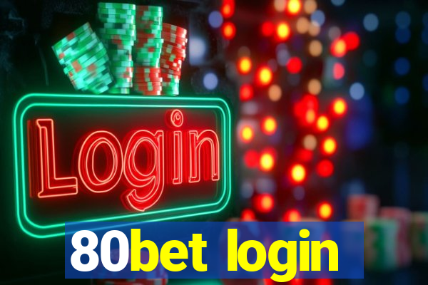 80bet login