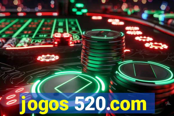 jogos 520.com