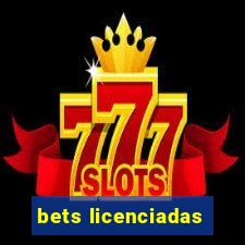 bets licenciadas