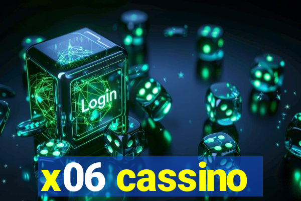 x06 cassino