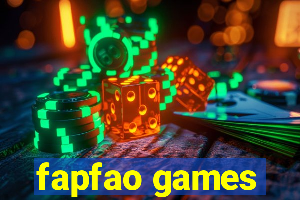 fapfao games