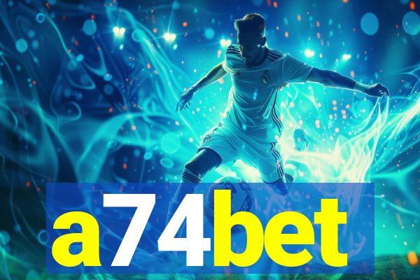 a74bet