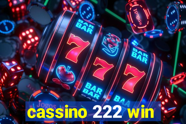 cassino 222 win