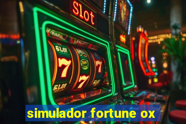 simulador fortune ox