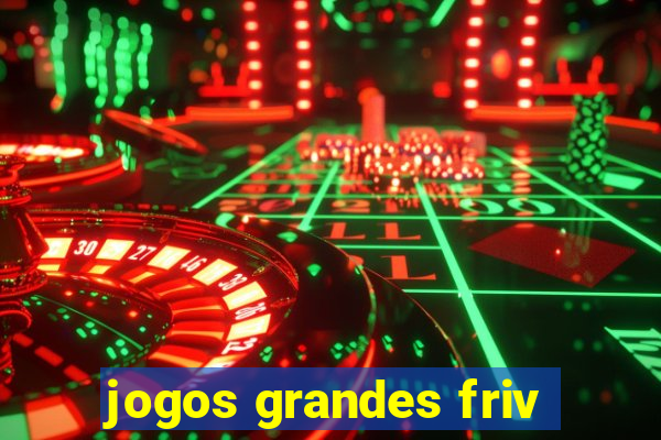 jogos grandes friv