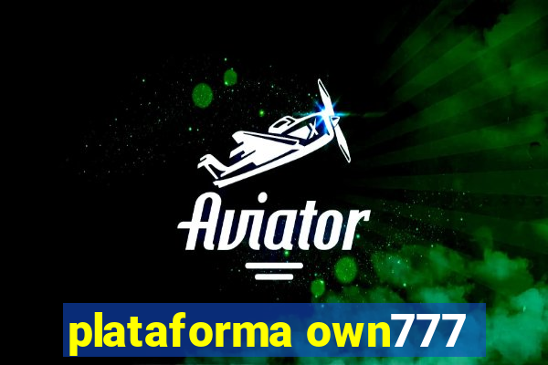 plataforma own777