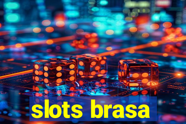 slots brasa