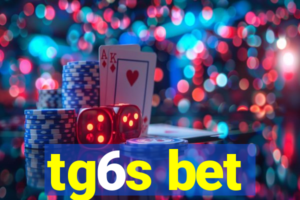 tg6s bet