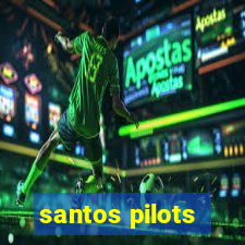 santos pilots