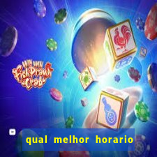 qual melhor horario para jogar na betano