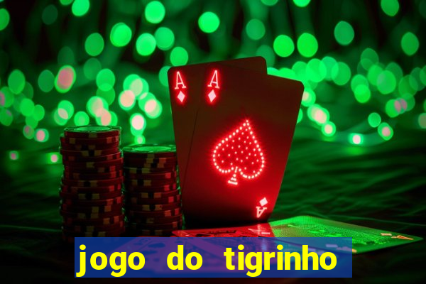 jogo do tigrinho pagando agora