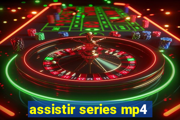 assistir series mp4