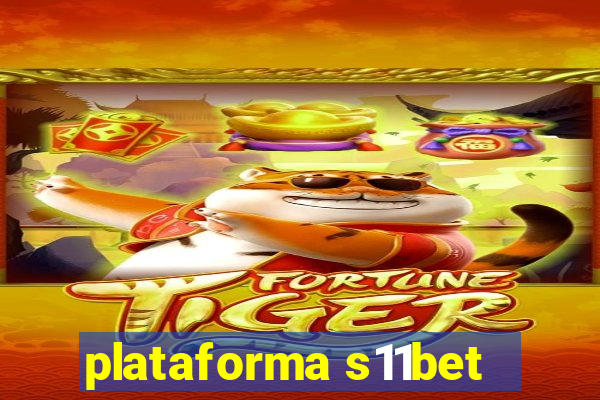 plataforma s11bet