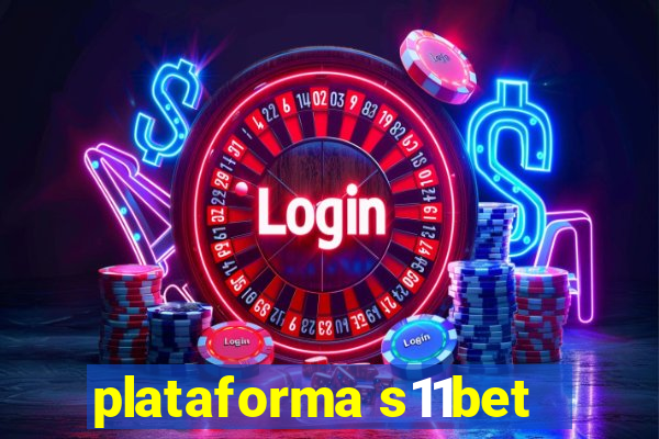 plataforma s11bet