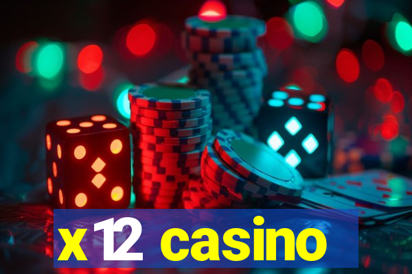 x12 casino