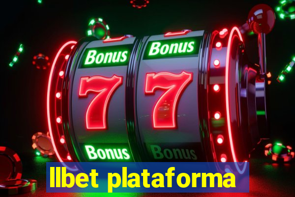 llbet plataforma