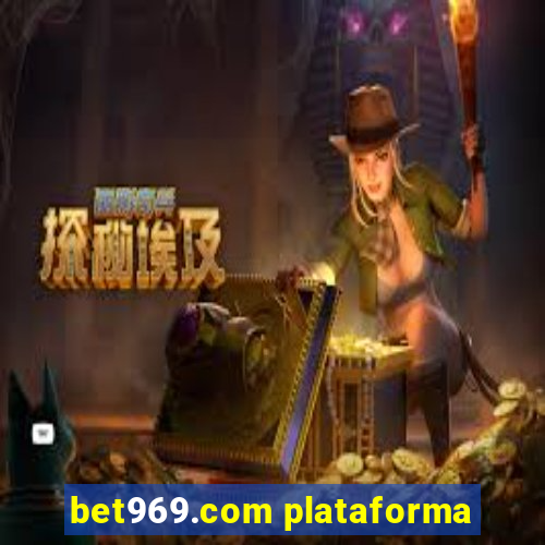 bet969.com plataforma