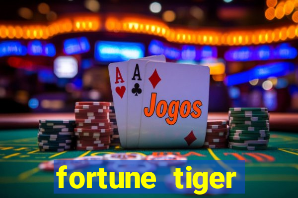 fortune tiger deposito 5 reais