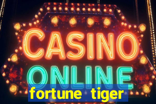 fortune tiger deposito 5 reais