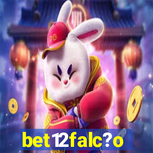 bet12falc?o