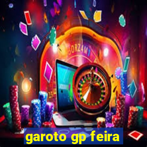 garoto gp feira