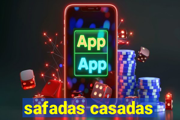 safadas casadas