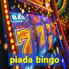 piada bingo